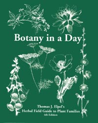 Botany in a Day, 4th Edition, 2000.