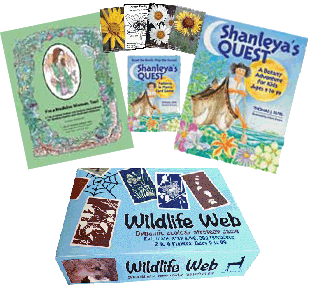 Shanleya's Quest book and game, plus Wildlife Web, and I'm a Medicine Woman, Too!